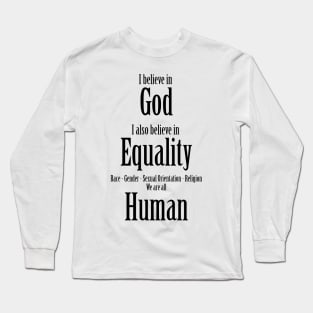 Equality For All Long Sleeve T-Shirt